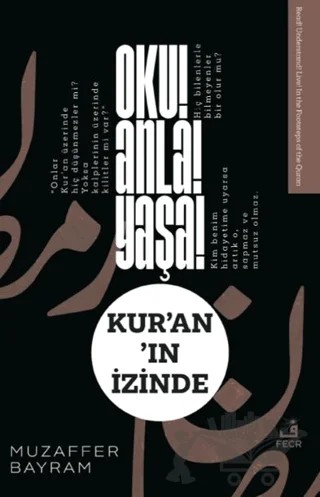 Oku! Anla! Yaşa! Kur’an’ın İzinde – Muzaffer Bayram – Fecr Yayınları kitap kapağı