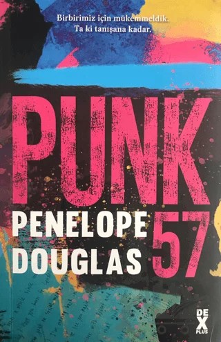 Punk 57 – Penelope Douglas – Dex Yayınevi kitap kapağı