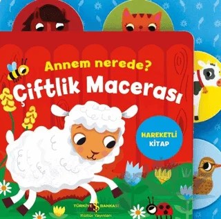 Annem Nerede ? - Çiftlik Macerası – Kolektif – İş Bankası Kültür Yayınları kitap kapağı