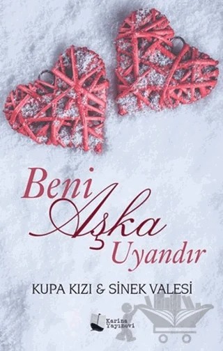 Beni Aşka Uyandır – Kupa Kızı, Sinek Valesi – Karina Yayınevi kitap kapağı