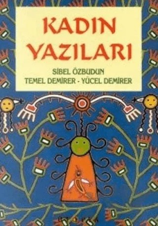 Kadın Yazıları – Sibel Özbudun – Ütopya Yayınevi kitap kapağı