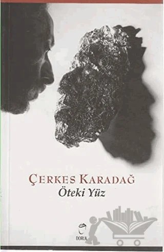 Öteki Yüz – Çerkes Karadağ – Doruk Yayınları kitap kapağı