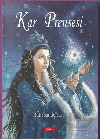 Kar Prensesi – Ruth Sanderson – Selen Çocuk kitap kapağı