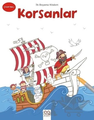İlk Boyama Kitabım - Korsanlar – Kolektif – 1001 Çiçek Kitaplar kitap kapağı