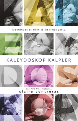 Kaleydoskop Kalpler – Claire Contreras – Yabancı Yayınları kitap kapağı