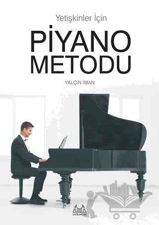 Yetişkinler İçin Piyano Metodu – Yalçın İman – Arkadaş Yayınları kitap kapağı