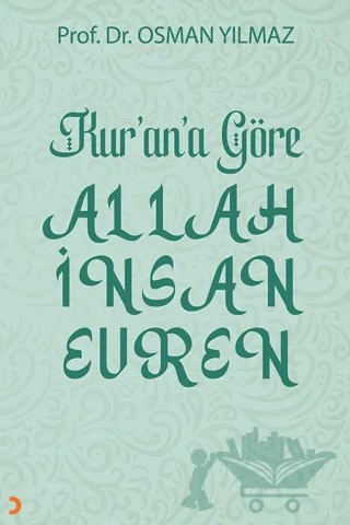 Kur’an’a Göre Allah İnsan Evren – Osman Yılmaz – Cinius Yayınları kitap kapağı