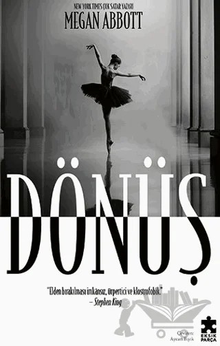 Dönüş – Megan Abbott – Eksik Parça Yayınları kitap kapağı