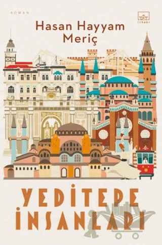 Yeditepe İnsanları – Hasan Hayyam Meriç – İthaki Yayınları kitap kapağı
