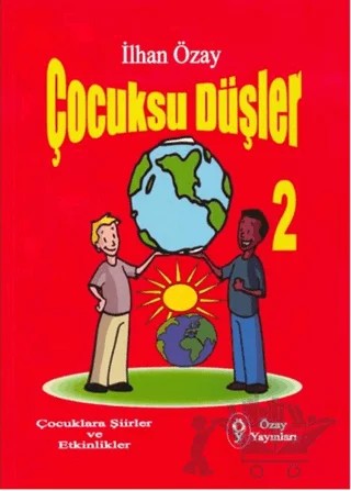 Çocuksu Düşler - 2 – İlhan Özay – Özay Yayınları kitap kapağı