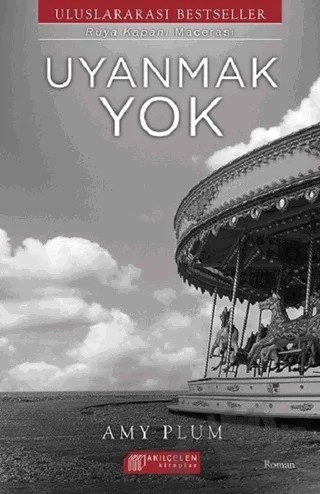 Uyanmak Yok – Amy Plum – Akıl Çelen Kitaplar kitap kapağı