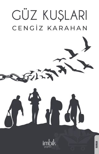 Güz Kuşları – Cengiz Karahan – İmbik Yayınları kitap kapağı