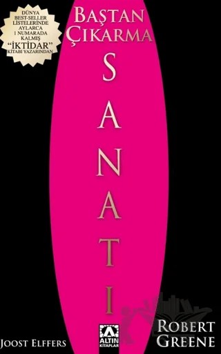 Baştan Çıkarma Sanatı – Joost Elffers, Robert Greene – Altın Kitaplar kitap kapağı
