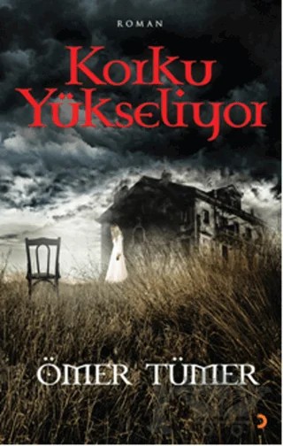 Korku Yükseliyor – Ömer Tümer – Cinius Yayınları kitap kapağı