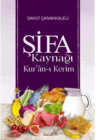 Şifa Kaynağı Kur'an-ı Kerim – Davut Çanakkaleli – Asmaaltı Yayınevi kitap kapağı