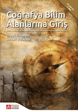 Coğrafya Bilim Alanlarına Giriş – Hayati Doğanay, Serkan Doğanay – Pegem Akademi Yayıncılık kitap kapağı