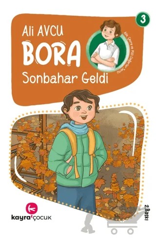 Bora - Sonbahar Geldi – Ali Avcu – Kayra Çocuk kitap kapağı