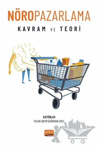 Nöropazarlama – Kolektif – Nobel Bilimsel Eserler kitap kapağı