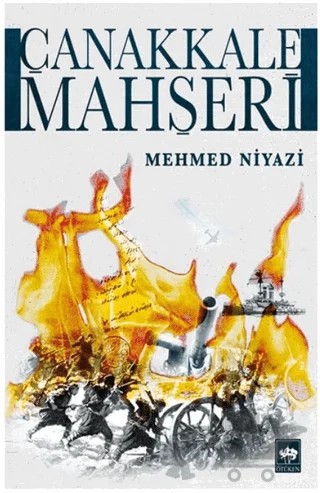 Çanakkale Mahşeri – Mehmed Niyazi – Ötüken Neşriyat kitap kapağı
