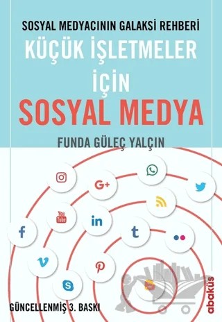 Küçük İşletmeler İçin Sosyal Medya – Funda Güleç Yalçın – Abaküs Kitap kitap kapağı