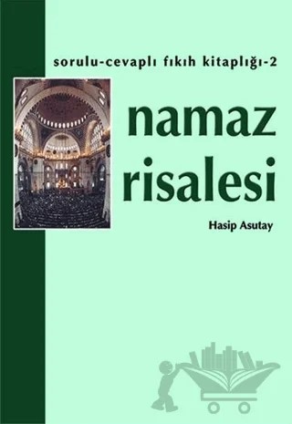 Namaz Risalesi – Hasip Asutay – Hacegan Yayıncılık kitap kapağı