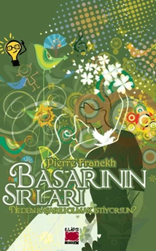 Başarının Sırları – Pierre Franckh – Elips Kitap kitap kapağı