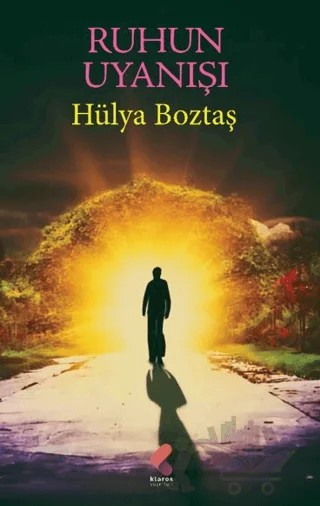 Ruhun Uyanışı – Hülya Boztaş – Klaros Yayınları kitap kapağı