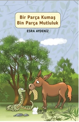 Bir Parça Kumaş Bin Parça Mutluluk – Esra Aydeniz – Parya Kitap kitap kapağı