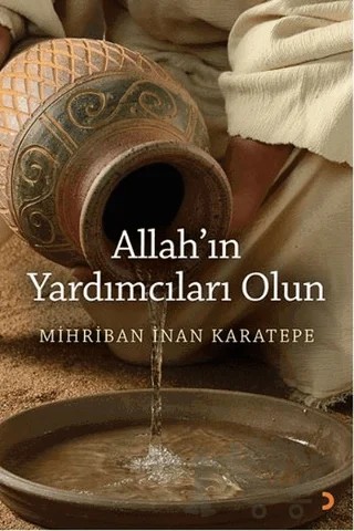 Allah’ın Yardımcıları Olun – Mihriban İnan Karatepe – Cinius Yayınları kitap kapağı