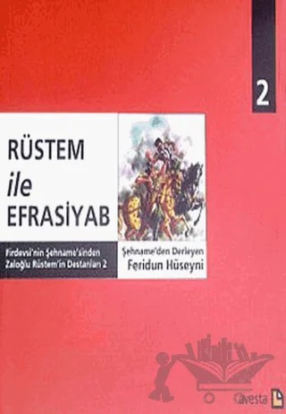 Rüstem ile Efrasiyab – Feridun Hüseyni – Avesta Yayınları kitap kapağı