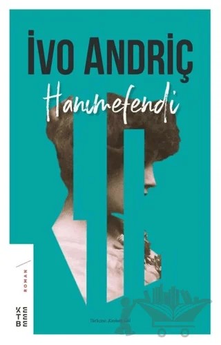 Hanımefendi – İvo Andriç – Ketebe Yayınları kitap kapağı