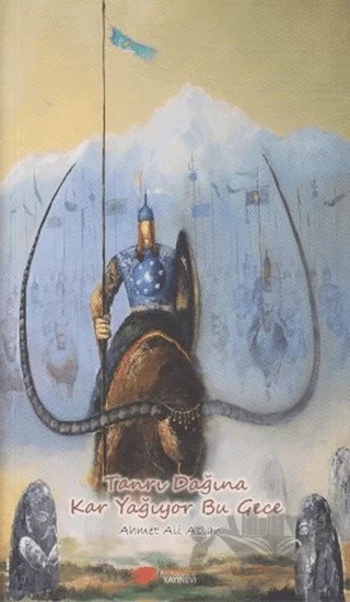 Tanrı Dağına Kar Yağıyor Bu Gece – Ahmet Ali Aslan – Berikan Yayınevi kitap kapağı