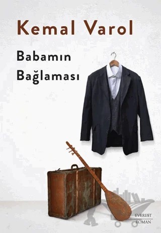 Babamın Bağlaması – Kemal Varol – Everest Yayınları kitap kapağı