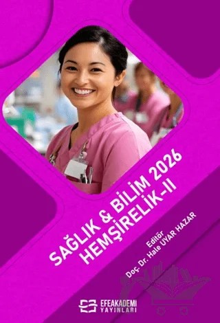 Sağlık & Bilim 2026: Hemşirelik - 2 – Kolektif – Efe Akademi Yayınları kitap kapağı