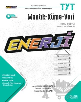 TYT Enerji Mantık - Küme - Veri Konu Özetli Soru Fasikülü – İsmail Hacıhaliloğlu, İsmail Demirel, Abdülkadir Başar – Palme Yayınları kitap kapağı