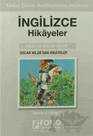Oscar Wilde'dan Hikayeler (derece 4-C) – Ayten E. Oray – Fono Yayınları kitap kapağı
