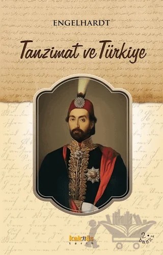 Tanzimat ve Türkiye – Engelhardt – Kaknüs Yayınları kitap kapağı
