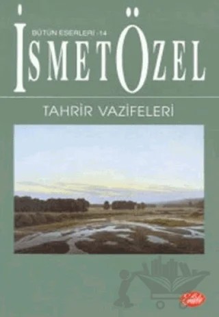 Tahrir Vazifeleri Bütün Eserleri 14 – İsmet Özel – Şule Yayınları kitap kapağı