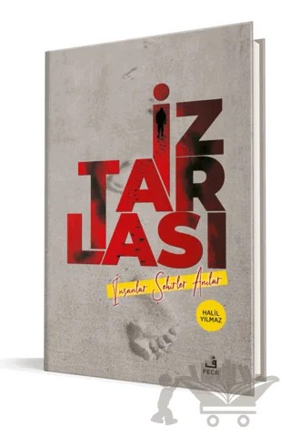 İz Tarlası – Halil Yılmaz – Fecr Yayınları kitap kapağı