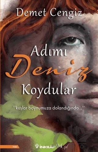 Adımı Deniz Koydular – Demet Cengiz – İnkılap Kitabevi kitap kapağı