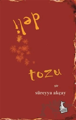 Deli Tozu – Süreyya Akçay – Kanguru Yayınları kitap kapağı