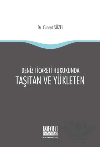 Deniz Ticareti Hukukunda Taşıtan ve Yükleten – Cüneyt Süzel – On İki Levha Yayınları kitap kapağı