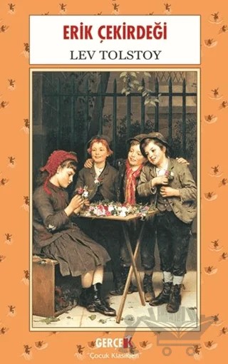 Erik Çekirdeği – Lev Tolstoy – Gerçek Kitap kitap kapağı