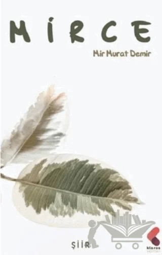 Mirce – Mir Murat Demir – Klaros Yayınları kitap kapağı