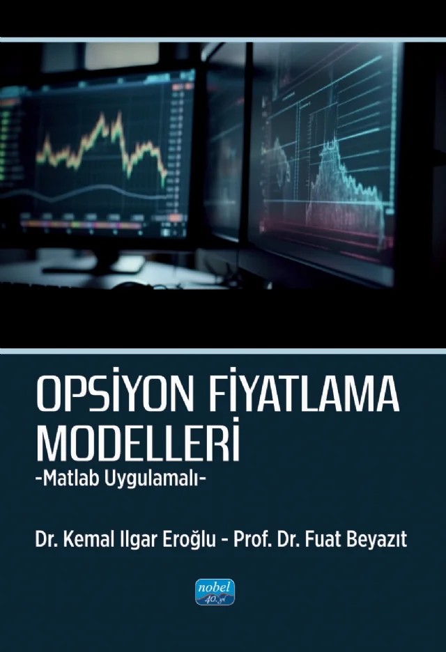Opsiyon Fiyatlama Modelleri – Kemal Ilgar Eroğlu, Fuat Beyazıt – Nobel Akademik Yayıncılık kitap kapağı