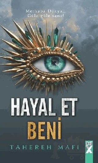 Hayal Et Beni – Tahereh Mafi – Dex Yayınevi kitap kapağı