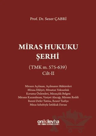 Miras Hukuku Şerhi Cilt 2 – Sezer Çabri – On İki Levha Yayınları kitap kapağı