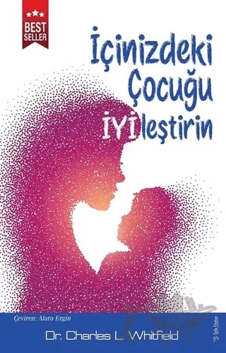 İçinizdeki Çocuğu İyileştirin – Charles L. Whitfield – Sola Unitas kitap kapağı
