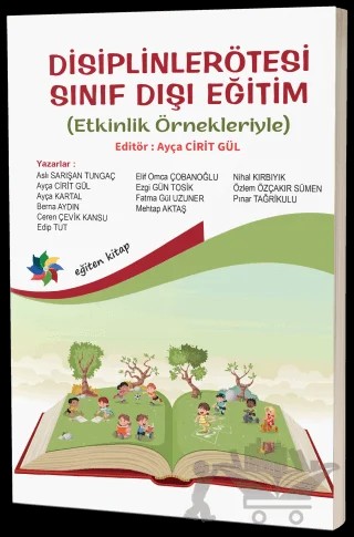 Disiplinlerötesi Sınıf Dışı Eğitim (Etkinlik Örnekleriyle) – Kolektif – Eğiten Kitap kitap kapağı