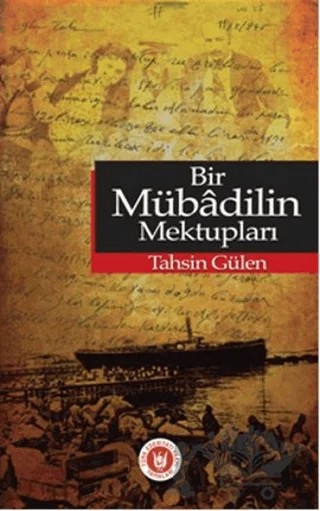 Bir Mübadilin Mektupları – Tahsin Gülen – Tedev Yayınları kitap kapağı